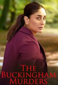 The Buckingham Murders 2024 Bollywood Movie HD From VegaMovies The Buckingham Murders 2024 Bollywood Movie HD From VegaMovies